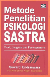 Metode Penelitian Psikologi Sastra Teori Langkah dan Penerapannya