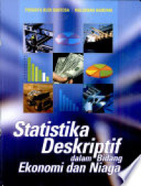 Statistika Deskriptif dalam Bidang Ekonomi dan Niaga