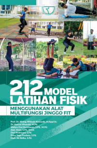 212 Model Latihan Fisik Menggunakan Alat Multifungsi Jinggo Fit