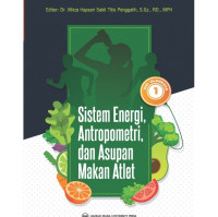 Sistem Energi Antropometri dan Asupan Makan Atlet