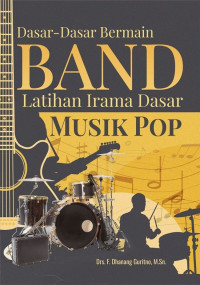 Dasar-dasar Bermain Band Latihan Irama Dasar Musik Pop