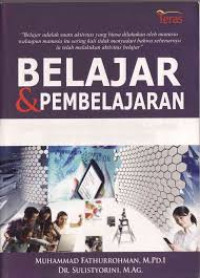 Belajar & Pembelajaran: Meningkatkan Mutu Pembelajaran Sesuai Standar Nasional