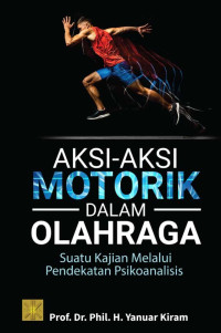 Aksi-aksi Motorik dalam Olahraga