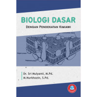 BIOLOGI DASAR: Dengan Pendekatan Kimiawi