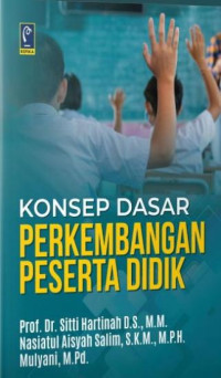 Konsep Dasar Perkembangan Peserta Didik