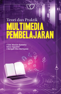 Teori Dan Praktik Multimedia Pembelajaran