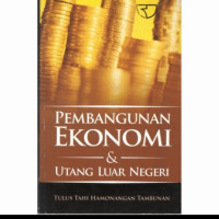 Pembangunan Ekonomi dan Utang Luar Negeri