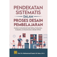 Pendekatan Sistematis Dalam Proses Desain Pembelajaran