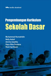 Pengembangan Kurikulum Sekolah Dasar