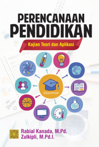 perencanaan pendidikan Kajian teori Dan Aplikasi