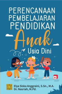 Perncanaan Pembelajaran Pendidikan Anak Usia Dini