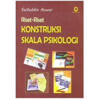 Riset-Riset Konstruksi Skala Psikologi