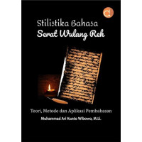 Stilistika Bahasa Serat Wulang Reh: Teori, Metode dan Aplikasi Pembahasan