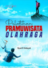 PELATIHAN PRAMUWISATA OLAHRAGA