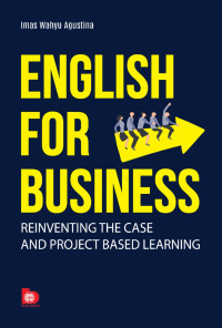 English For Business Reinventing the case and Project based learning