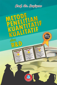 Metode Penelitian Kuantittif Kualitatif dan R&D