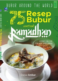 75 Resep Bubur Untuk Ramadhan