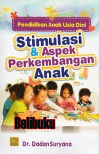 Stimulasi & Aspek Perkembangan Anak